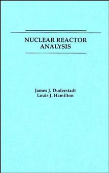 Nuclear Reactor Analysis