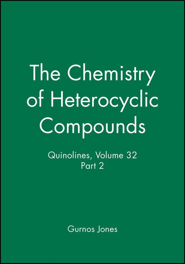 Quinolines, Volume 32, Part 2