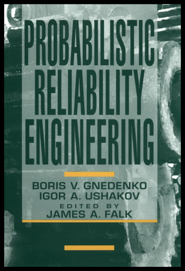Probabilistic Reliability Engineering