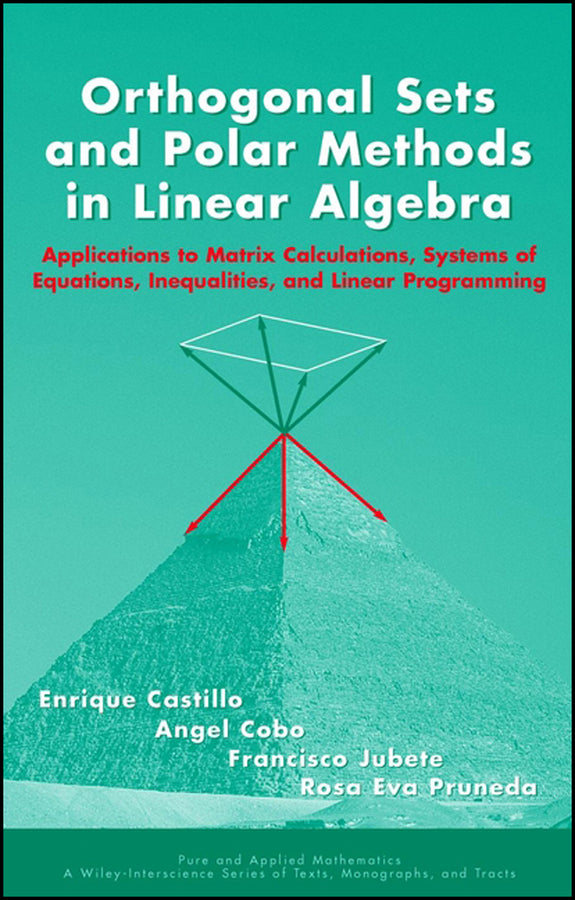 Orthogonal Sets and Polar Methods in Linear Algebra