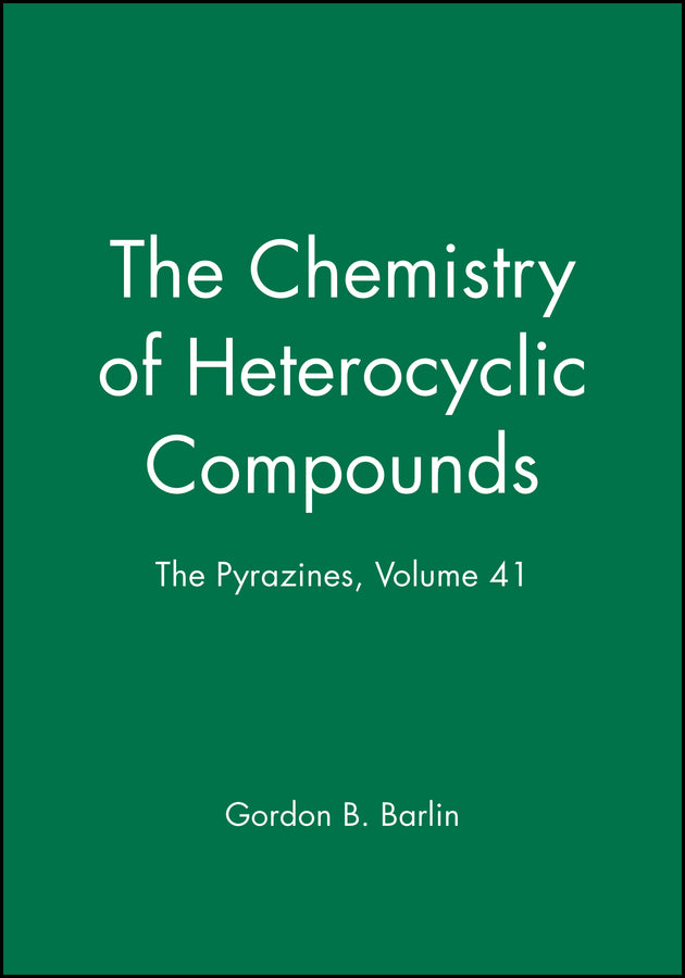 The Pyrazines, Volume 41