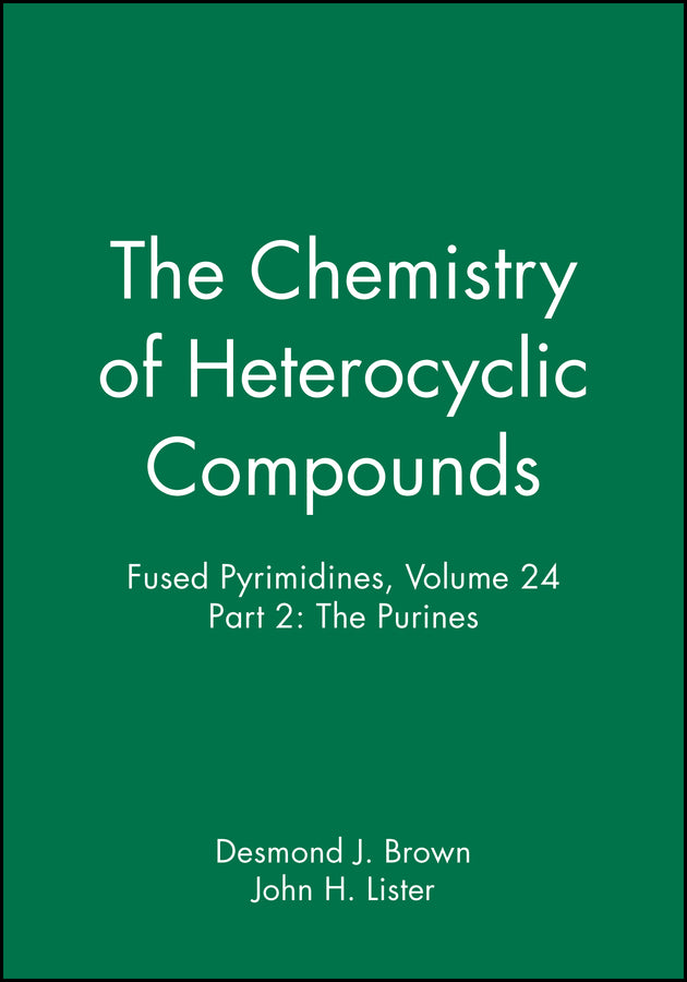 Fused Pyrimidines, Volume 24, Part 2