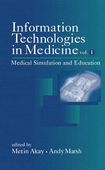 Information Technologies in Medicine, Volume I