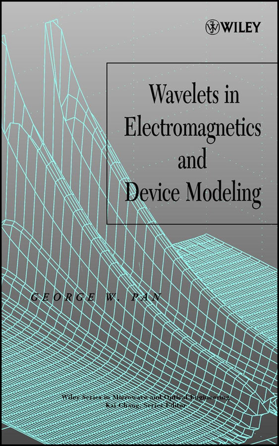 Wavelets in Electromagnetics and Device Modeling