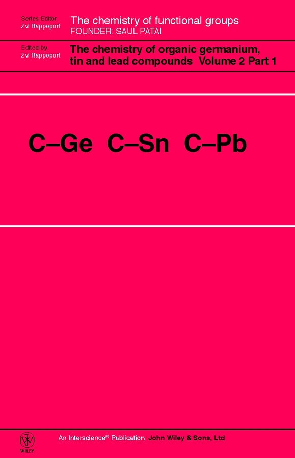 The Chemistry of Organic Germanium, Tin and Lead Compounds, 2 Volume Set
