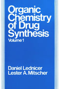 The Organic Chemistry of Drug Synthesis, Volume 1