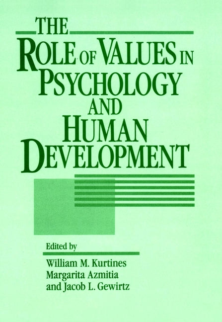The Role of Values in Psychology and Human Development