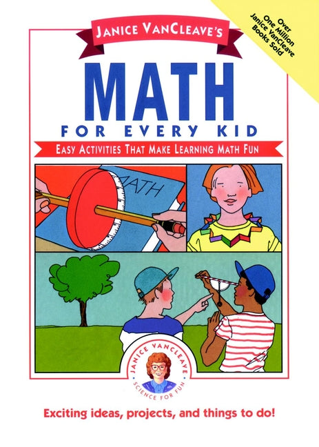 Janice VanCleave's Math for Every Kid