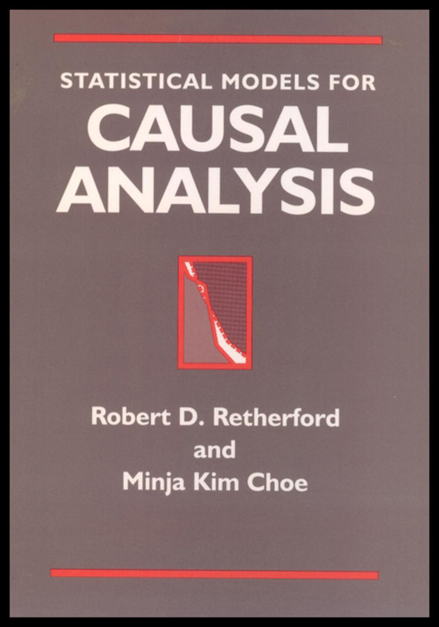 Statistical Models for Causal Analysis