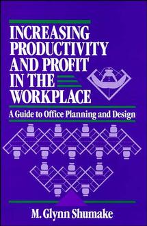 Increasing Productivity and Profit in the Workplace