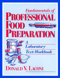 Fundamentals of Professional Food Preparation