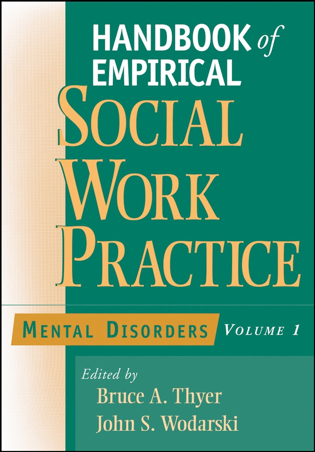 Handbook of Empirical Social Work Practice, Volume 1