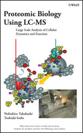 Proteomic Biology Using LC/MS