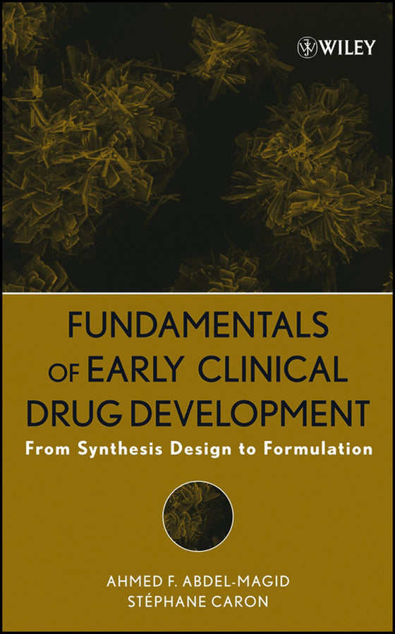 Fundamentals of Early Clinical Drug Development