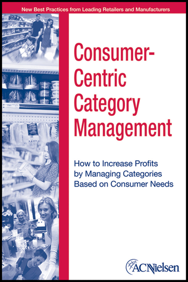 Consumer-Centric Category Management