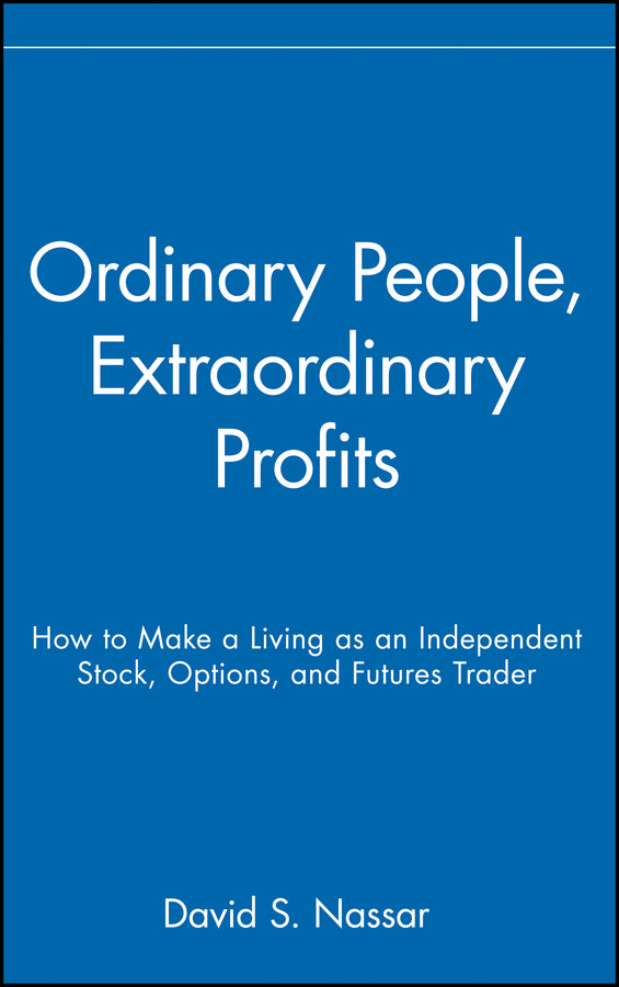 Ordinary People, Extraordinary Profits