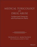 Medical Toxicology of Drug Abuse