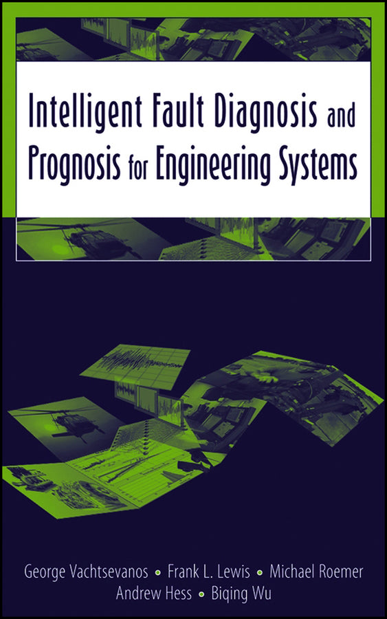 Intelligent Fault Diagnosis and Prognosis for Engineering Systems