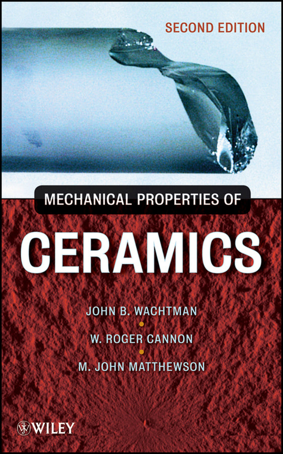 Mechanical Properties of Ceramics