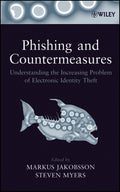 Phishing and Countermeasures