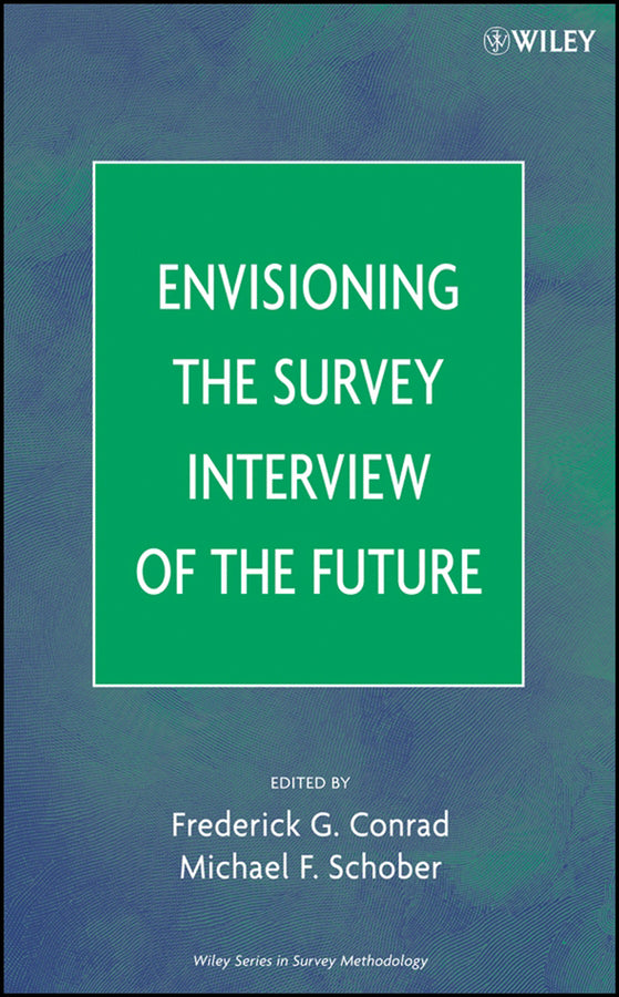 Envisioning the Survey Interview of the Future