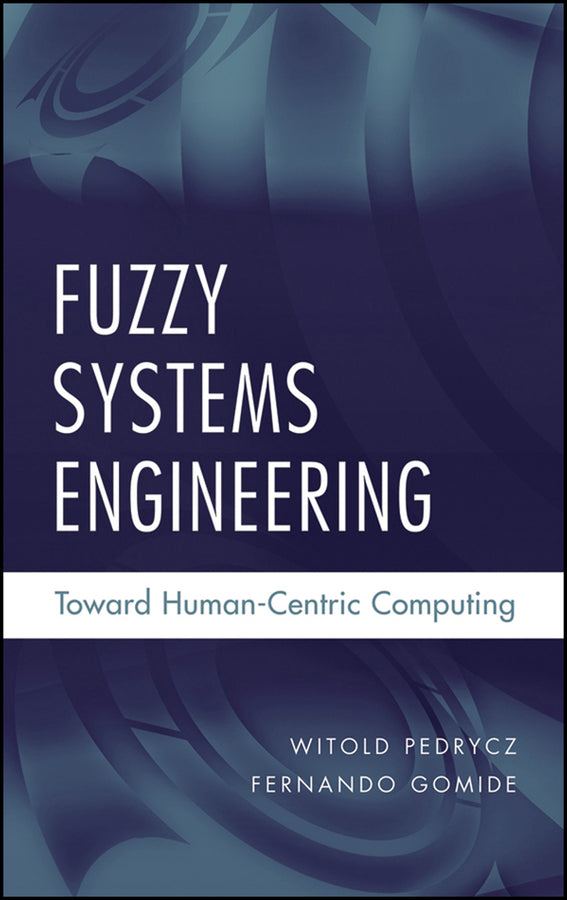 Fuzzy Systems Engineering