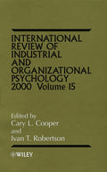 International Review of Industrial and Organizational Psychology 2000, Volume 15