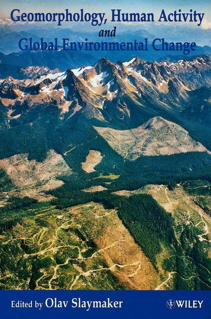 Geomorphology, Human Activity and Global Environmental Change