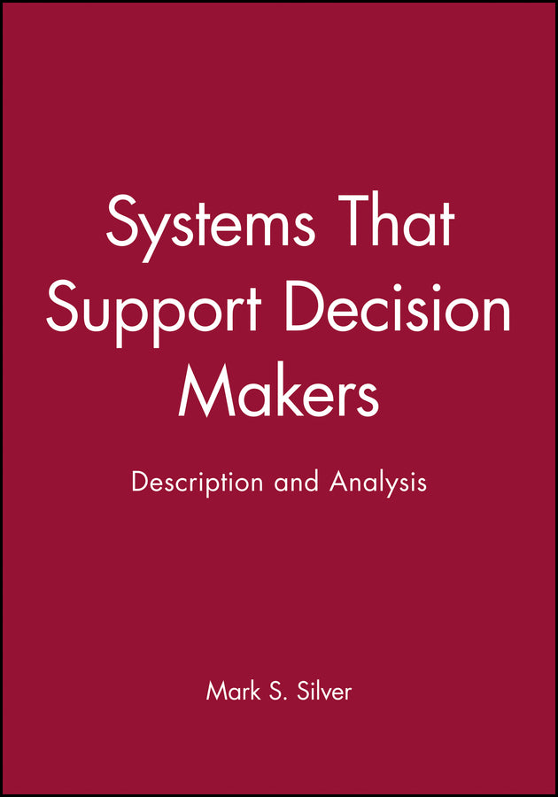 Systems That Support Decision Makers