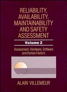 Reliability, Availability, Maintainability and Safety Assessment, Assessment, Hardware, Software and Human Factors