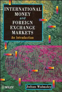 International Money and Foreign Exchange Markets