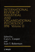 International Review of Industrial and Organizational Psychology 1998, Volume 13