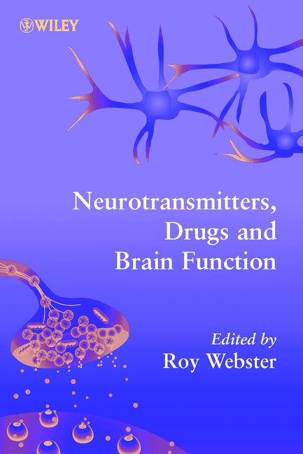 Neurotransmitters, Drugs and Brain Function