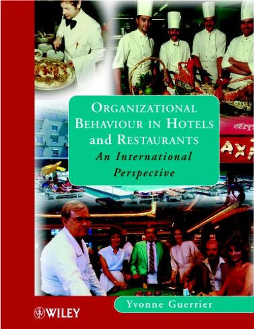 Organizational Behaviour in Hotels and Restaurants