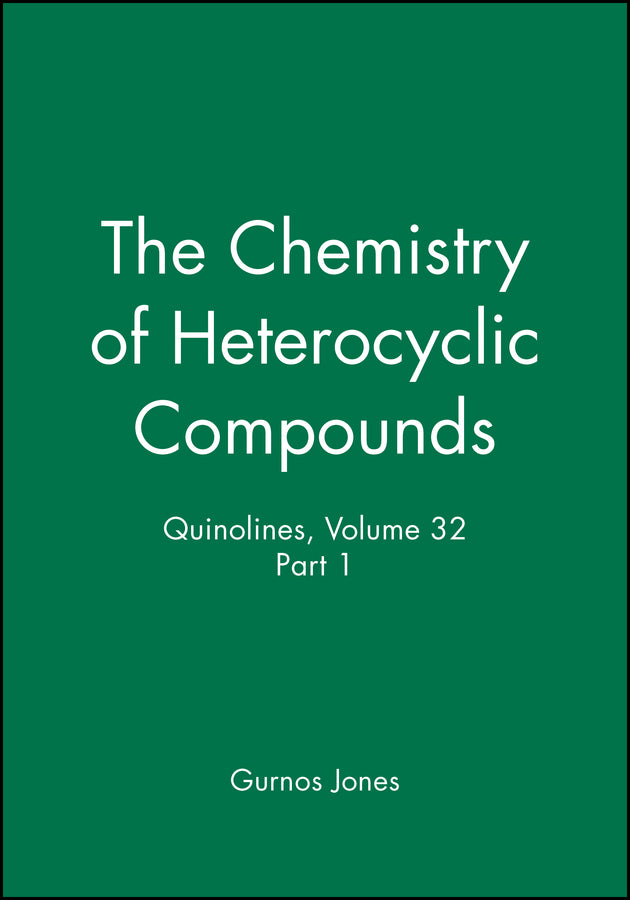 Quinolines, Volume 32, Part 1