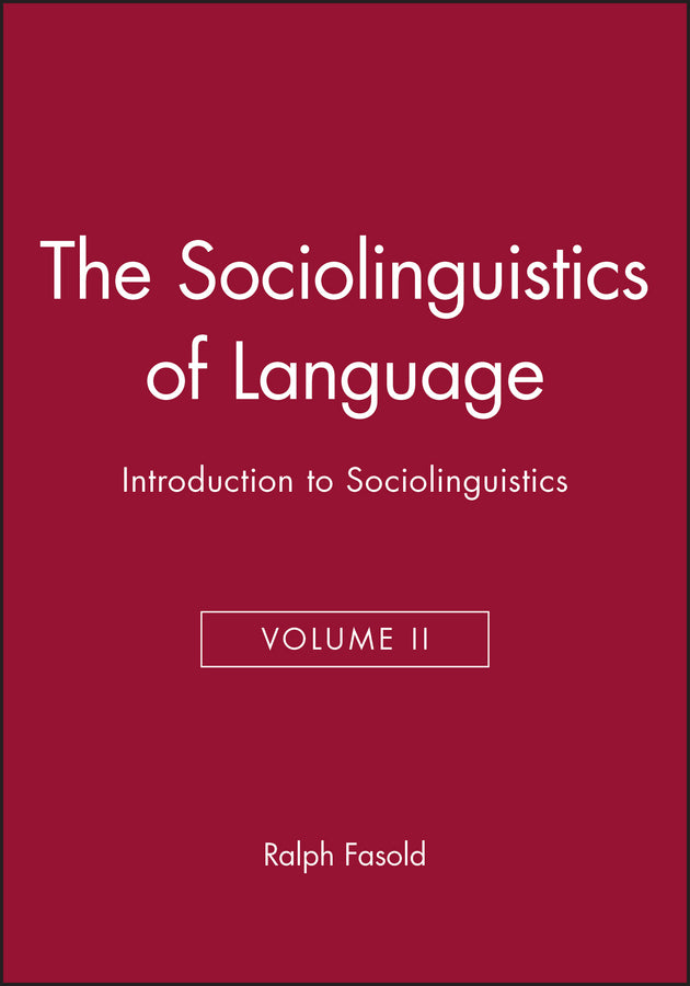 The Sociolinguistics of Language