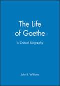 The Life of Goethe