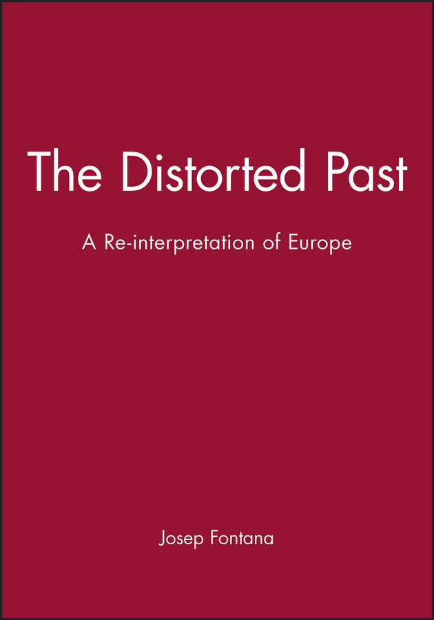 The Distorted Past