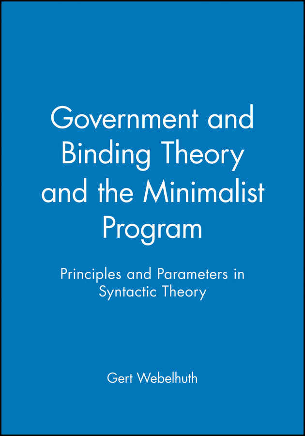 Government and Binding Theory and the Minimalist Program