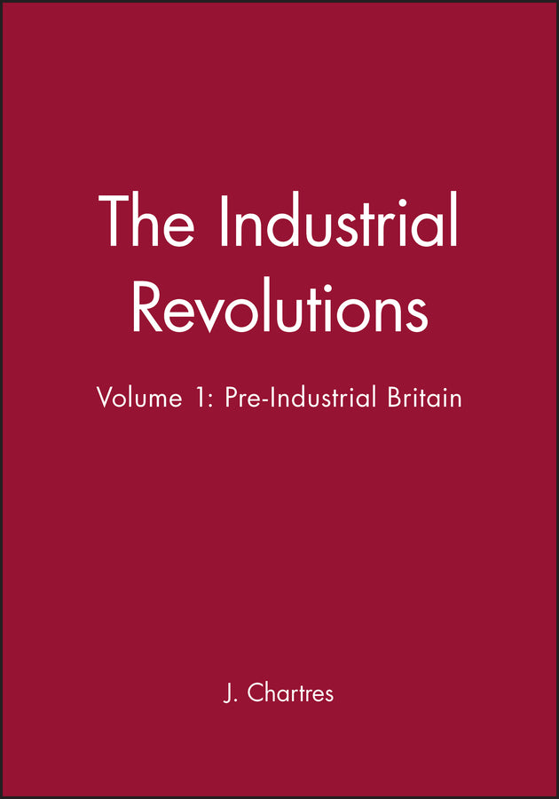 The Industrial Revolutions, Volume 1