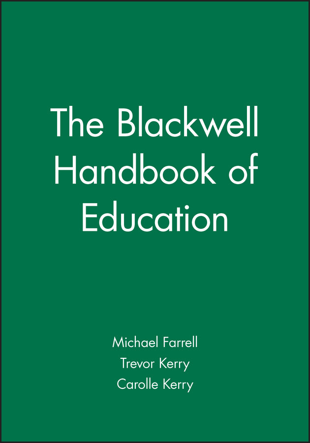 The Blackwell Handbook of Education