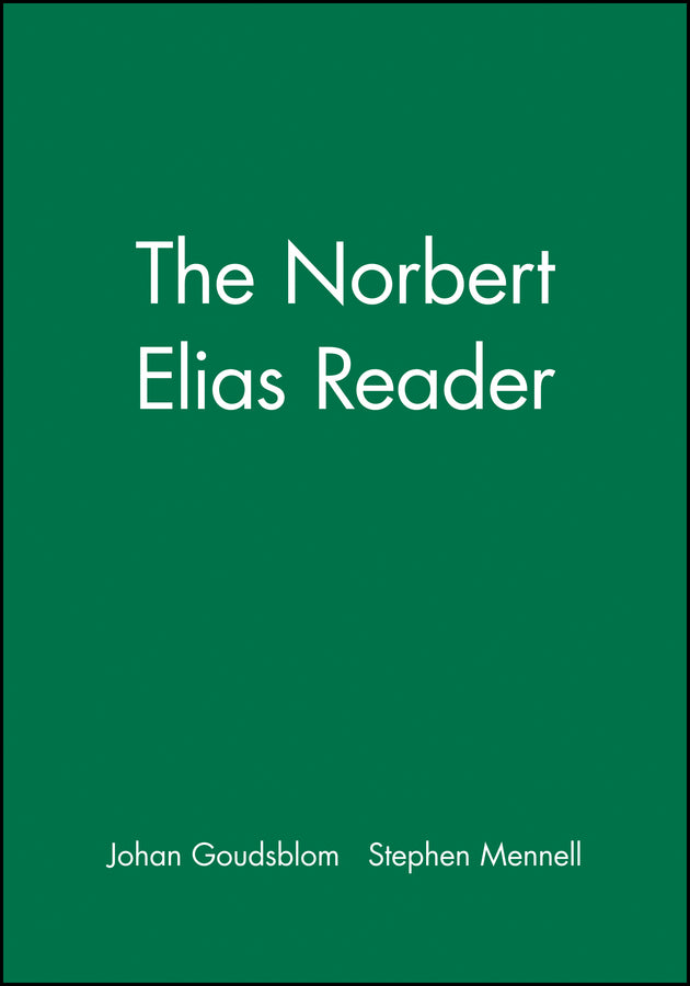 The Norbert Elias Reader