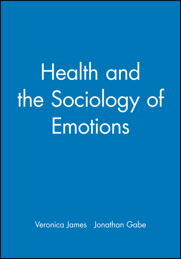 Health and the Sociology of Emotions