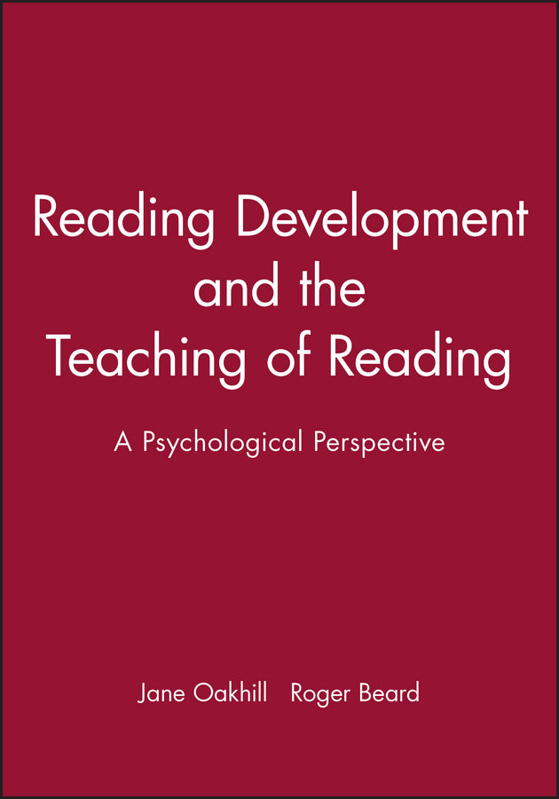 Reading Development and the Teaching of Reading