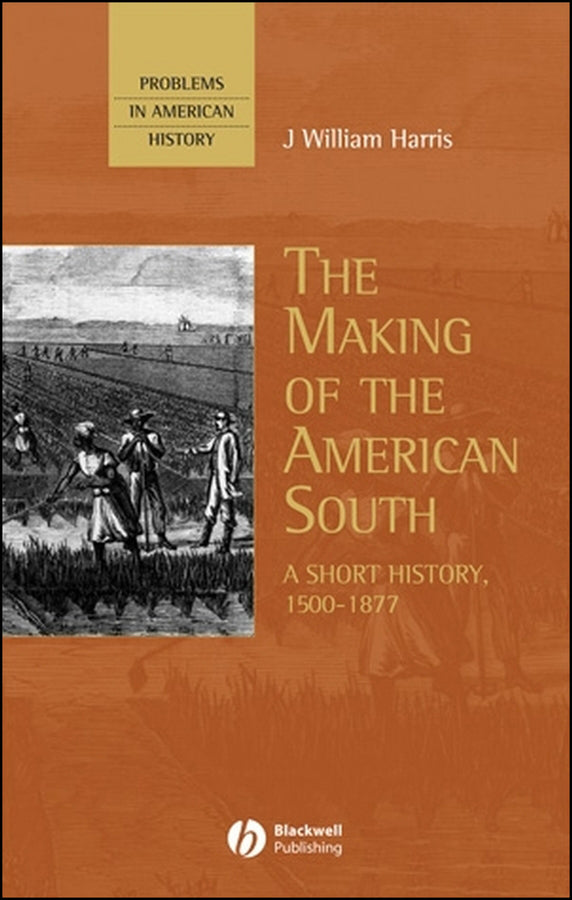 The Making of the American South