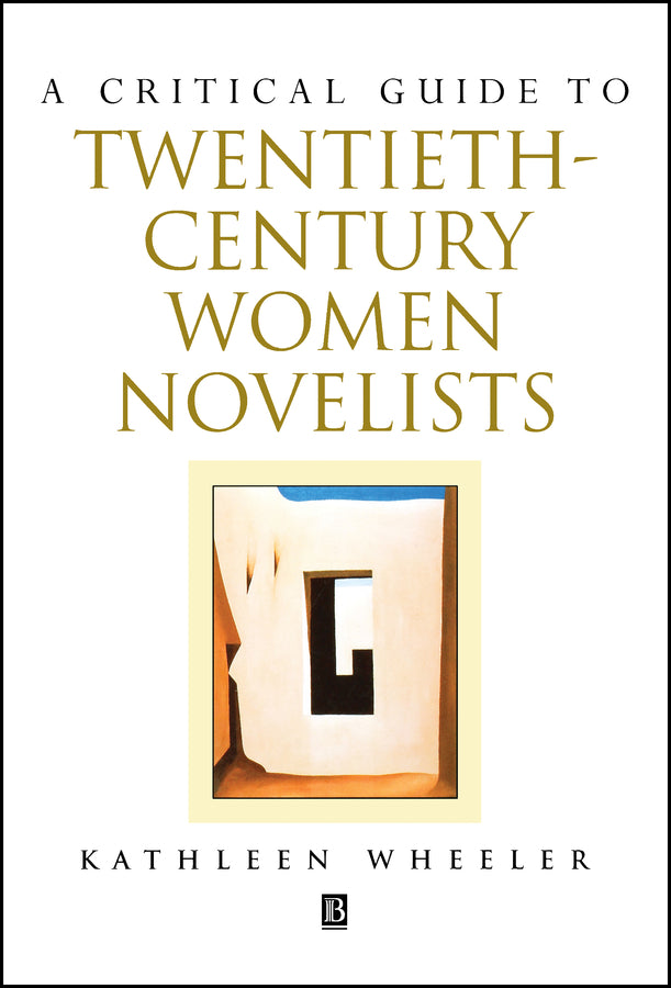 A Critical Guide to Twentieth-century Women Novelists