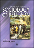 The Blackwell Companion to Sociology of Religion