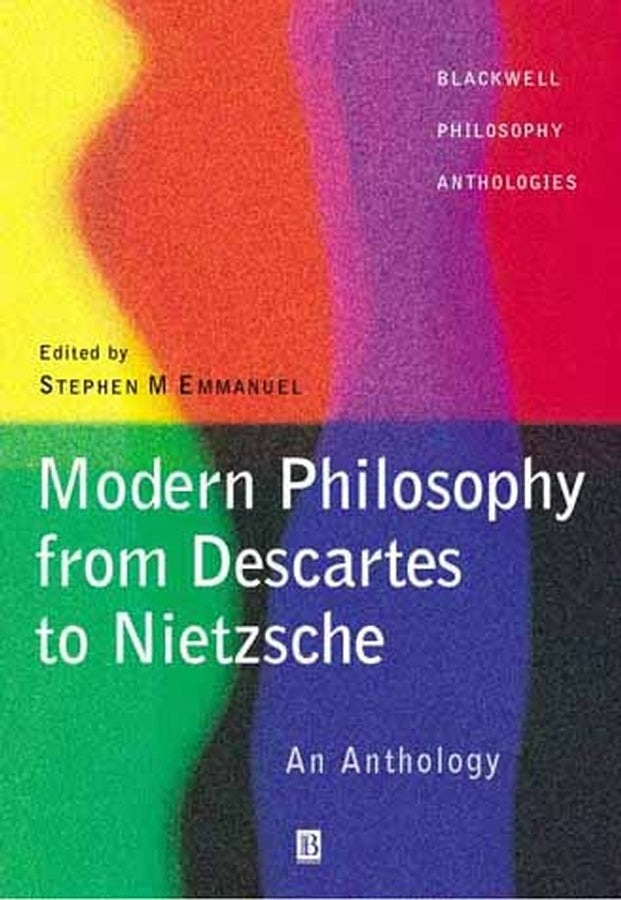Blackwell Philosophy Anthologies: An Anthology