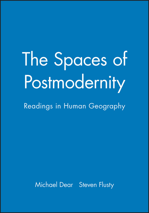 The Spaces of Postmodernity
