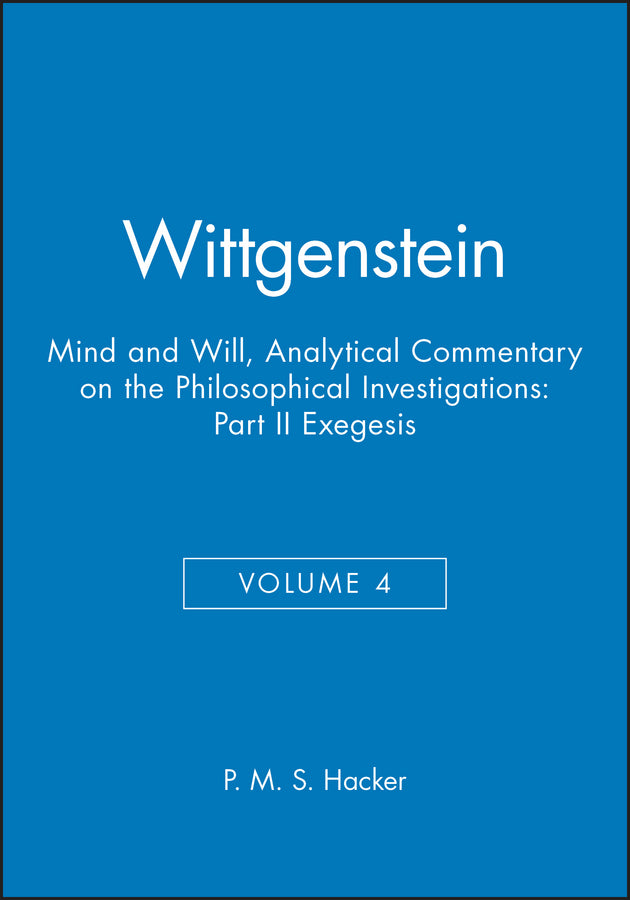 Wittgenstein, Part II: Exegesis §§428-693